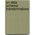 On data schema transformations