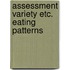 Assessment variety etc. eating patterns