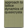 Approach to lattice dynamics of quasicrysta by Los