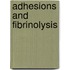 Adhesions and fibrinolysis