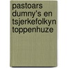Pastoars dumny's en tsjerkefolkyn toppenhuze door By