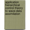 Application hierarchical control theory to wave-data assimilation door M.A. van der Vooren