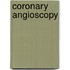 Coronary angioscopy