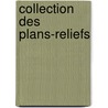 Collection des plans-reliefs door Bloemsma