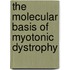 The molecular basis of myotonic dystrophy