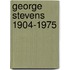 George stevens 1904-1975