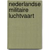Nederlandse militaire luchtvaart door Hooftman