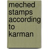 Meched stamps according to karman door G. Karman