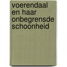 Voerendaal en haar onbegrensde schoonheid by Unknown