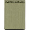 Inventaris-archivaris door P. Struik