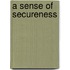 A sense of secureness