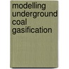 Modelling underground coal gasification door E.N.J. Biezen