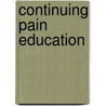 Continuing pain education door A.L. Francke