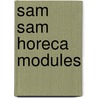 Sam Sam horeca modules door J. Hatenboer