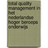 Total quality management in het Nederlandse hoger beroeps onderwijs
