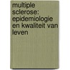 Multiple sclerose: epidemiologie en kwaliteit van leven door C.P. Zwanikken