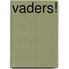 Vaders! door W.H. Heemskerk