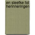 En sleefke fol herinneringen