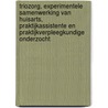 Triozorg, experimentele samenwerking van huisarts, praktijkassistente en praktijkverpleegkundige onderzocht by M.J.E. Jenster