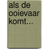 Als de ooievaar komt... door G. Wiersma-Visser