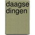 Daagse dingen