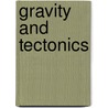 Gravity and tectonics by P. Szafian
