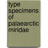 Type specimens of Palaearctic Miridae door B. Aukema