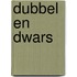 Dubbel en dwars