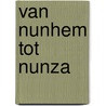 Van Nunhem tot NUNZA door J. Derix