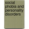 Social phobia and personality disorders door C.J.M. van Velzen
