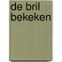De bril bekeken