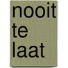 Nooit te laat by Shirley Hughes