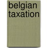 Belgian Taxation door S. Van Breedam