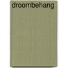 Droombehang by s.A. Humblet