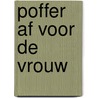 Poffer af voor de vrouw by N.E.C. Tiggelen