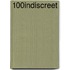 100% indiscreet