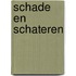 Schade en schateren