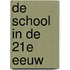 De school in de 21e eeuw