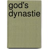God's dynastie by B. Flanders