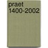 Praet 1400-2002