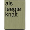 Als leegte knalt by S. Luypaert