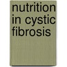 Nutrition in Cystic Fibrosis door J.H. Oudshoorn