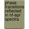 Phase transitions reflected in HF-EPR spectra by E. van der Horst