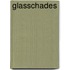 Glasschades
