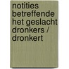 Notities betreffende het geslacht Dronkers / Dronkert by D.J. Dronkers