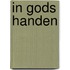 In gods handen