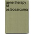 Gene Therapy of Osteosarcoma