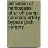 Activation of hemostasis after off-pump coronary artery bypass graft surgery door B. Lo