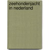 Zeehondenjacht in Nederland by P. 'T. Hart