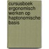 Cursusboek ergonomisch werken op haptonomische basis